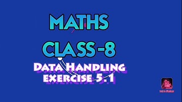 class 8 maths/ chapter 5 / data handling/ exercise 5.1