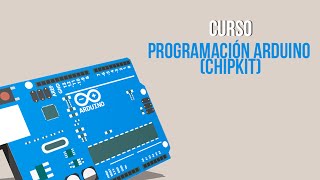 Sesión 1: Curso programación Arduino (Chipkit)