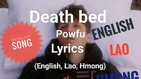 Powfu - death bed (coffee for your head) ft. beabadoobee (English, Lao, Hmong) Lyrics