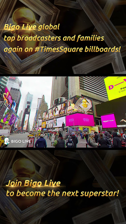 Bigo Awards Gala 2023 - BIGO Top Broadcasters and Families again on #TimesSquare billboards!