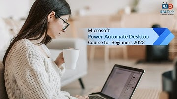 Microsoft Power Automate Desktop Course for beginners [2023]