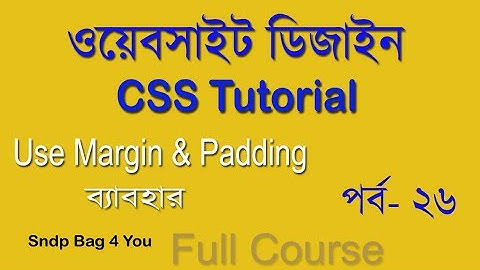 HTML & CSS FULL COURSE FOR BEGINNERS | USE CSS MARGIN & PADDING PROPERTY| CSS PART 26