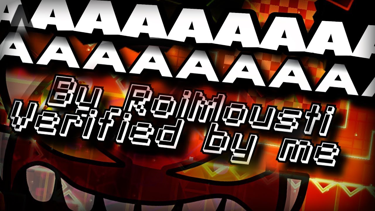 Verification By Dorami! 'AAAAAAAAAAAAAAAAAAAA' 100% By RoiMousti! [INSANE DEMON] | Geometry Dash 2.1