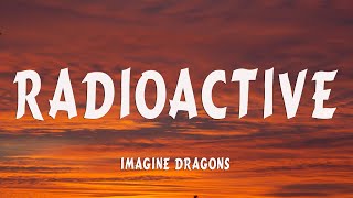 Imagine Dragons - Radioactive (Lyrics)