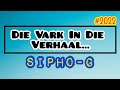 Sipho-G - Die Vark In Die Verhaal (Lyric Video) 2022