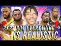 NBA 2K21, But It's The Most Realistic Possible