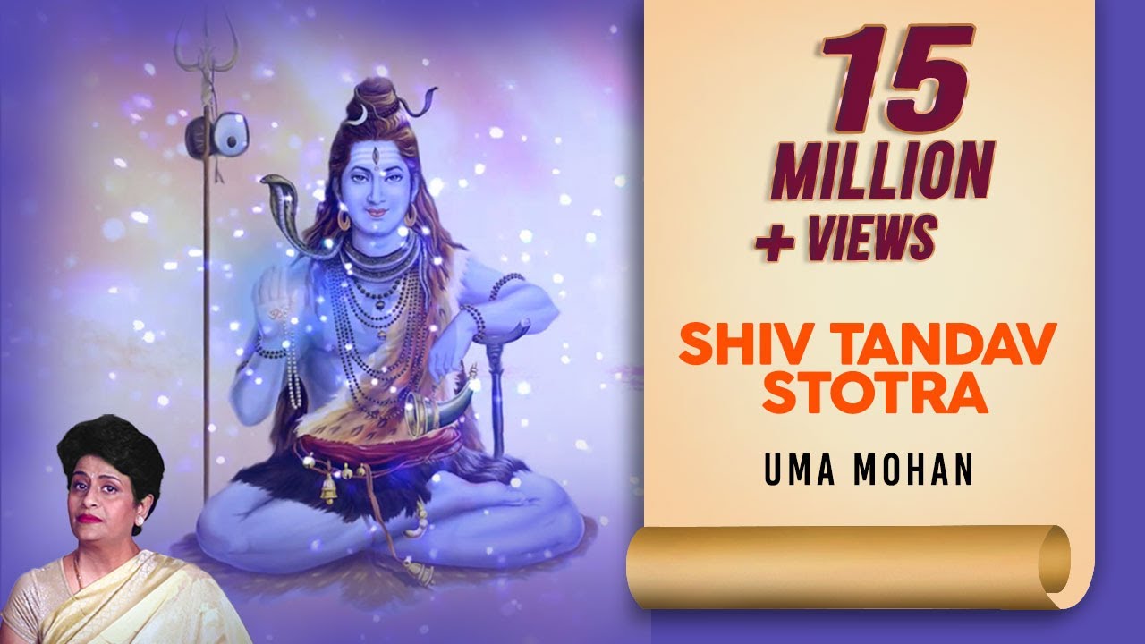 Shiv Tandav Stotram      Lord Shiva Song  Uma Mohan