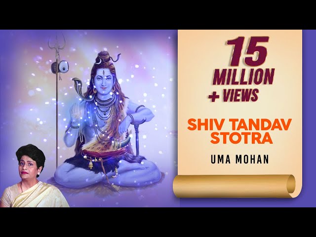 Shiv Tandav Stotram | शिव तांडव स्तोत्रम | Lord Shiva Song | Uma Mohan class=