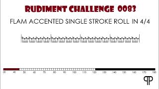 RUDIMENT CHALLENGE - 0083 - FLAM ACCENTED SINGLE STROKE ROLL IN 4/4 (PART ONE)