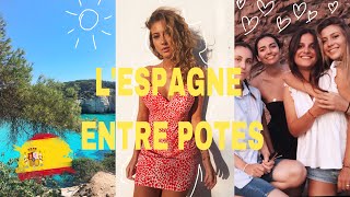 L'ESPAGNE ENTRE POTES