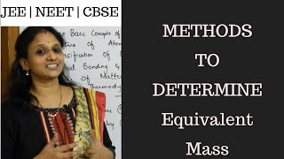 Methods to determine Equivalent masses| cbse grade XI | JEE/CBSE|NEET. |Tricks|8