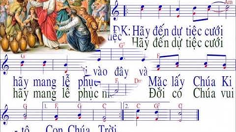 Hãy đến dự tiệc cưới / nhạc : LM Mi Trầm