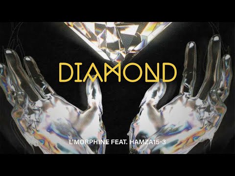 l'Morphine ft. Hamza 15-3 - DIAMOND (Official Visualizer)