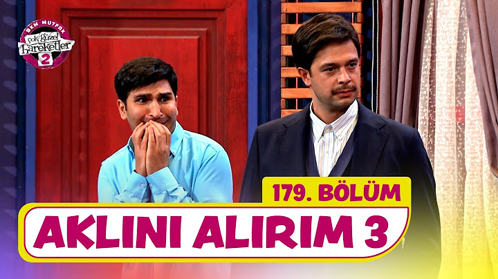 Aklını Alırım 3 (179. Bölüm) -  Çok Güzel Hareketler 2