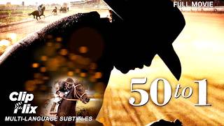 The True Story Of The Greatest Upset In Horse-Racing History | 50 TO 1 | Drama Movie screenshot 2