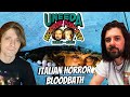 Uneeda horror podcast  episode 120  the italian horror bloodbath  chapter one lucio fulci
