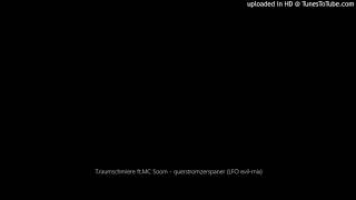 T.raumschmiere ft.MC Soom - querstromzerspaner (LFO evil-mix)
