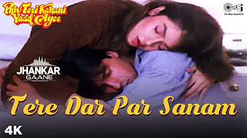Tere Dar Par Sanam (Jhankar) - Phir Teri Kahani Yaad Aayee | Kumar Sanu | Pooja Bhatt, Rahul Roy