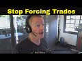 Stop Forcing Trades | Trading Psychology