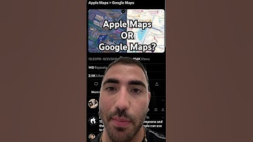 Apple Maps or Google Maps?