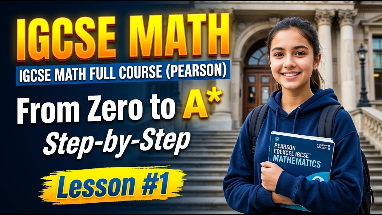 IGCSE Math Full Course Pearson | From Zero to A* Step by Step | Lesson ...