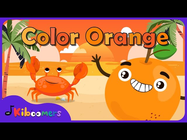 Meet the Color Orange Song - The Kiboomers Learning Colors for Preschoolers class=