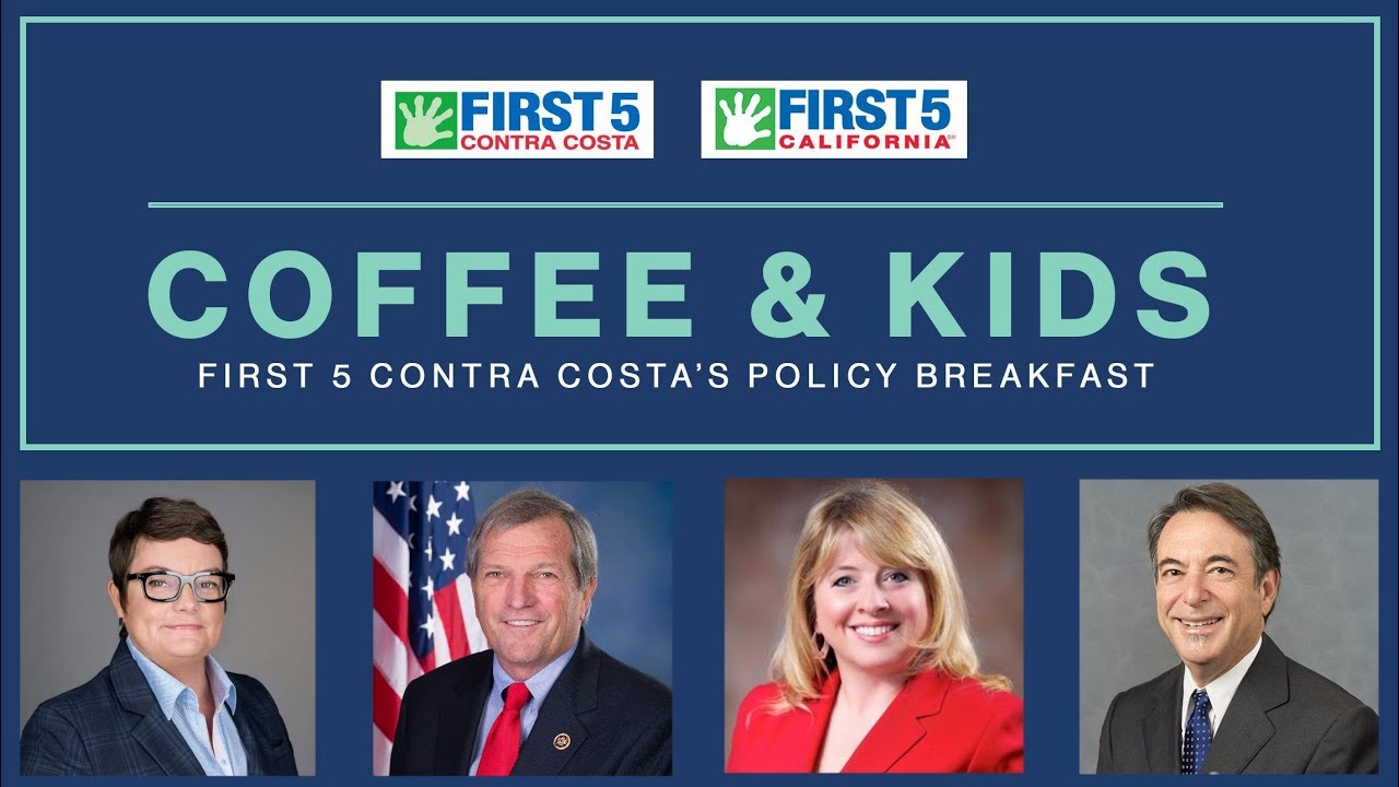 Coffee & Kids: First 5 Contra Costa's Policy Breakfast (2019)
