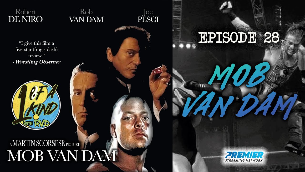 Rob Van Dam on the Mob