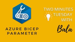 Azure Bicep Parameter