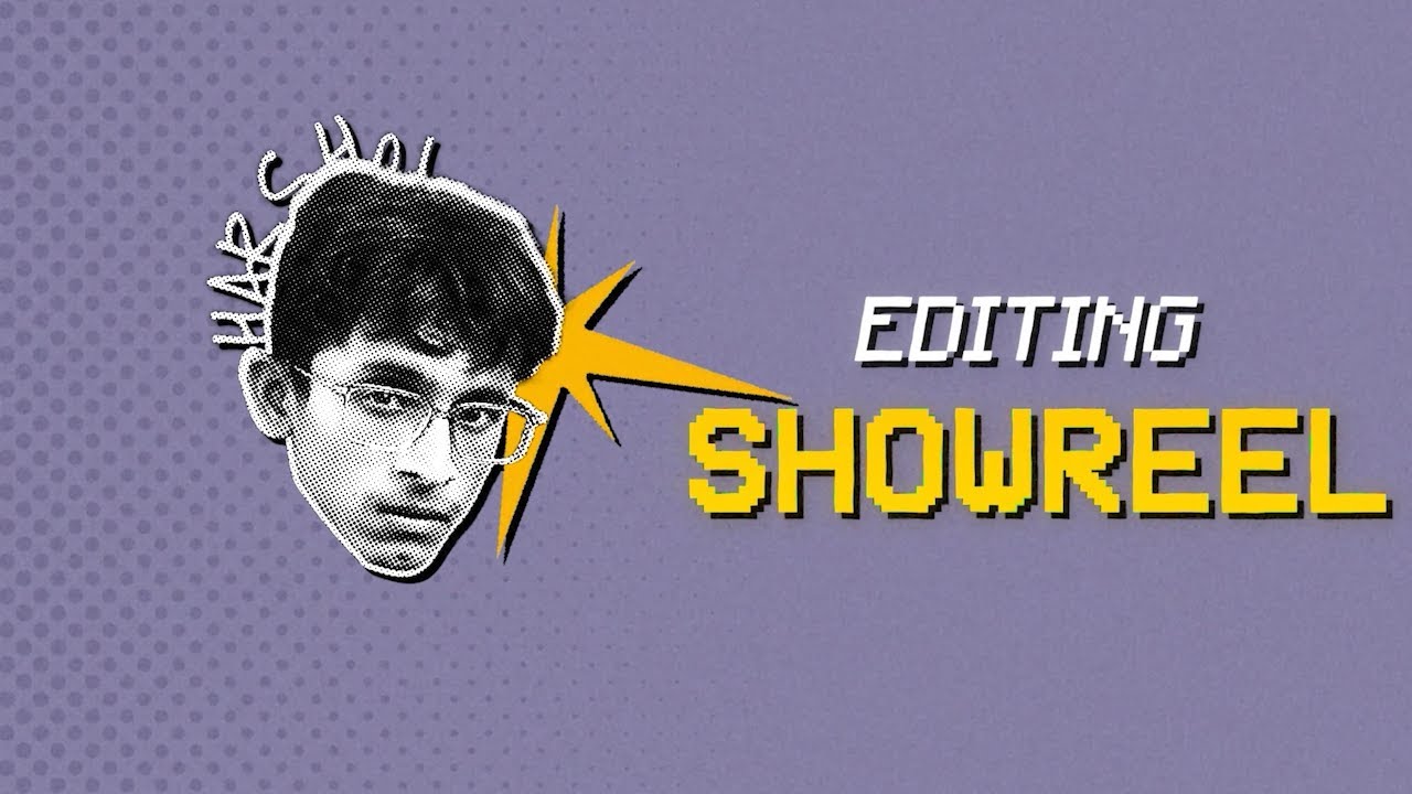 EDITING SHOWREEL