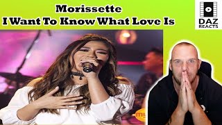 Daz Reacts To Morissette - I Want To Know What Love Is