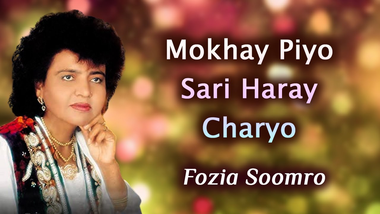 fozia-soomro-song-mokhay-piyo-sari-haray-charyo-sindhi-song-youtube