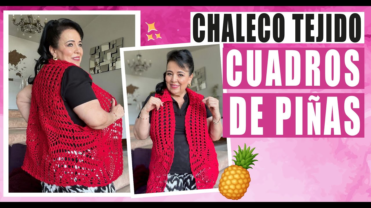 🍍Cuadros de Piñas / Chaleco tejido - Cómo tejer 🫶 Yo Tejo con LAURA ...