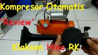 Review Kompresor Otomatis   Klakson Hino RK