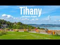Tihany, Lake Balaton Hungary 🇭🇺 - September 2021 - 4K-HDR Walking Tour (▶34min)