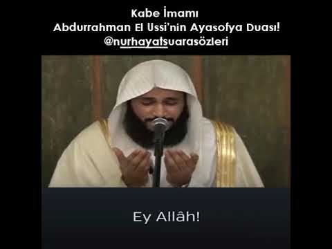 Abdurrahman El Ussi'nin Ayasofya İçin Duası! 🤲 Türkçe alt yazısıyla ..