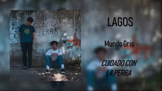 Lagos - Mundo Gris