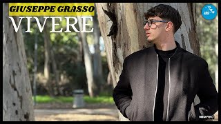 Giuseppe Grasso - Vivere ( Ufficiale 2024 )