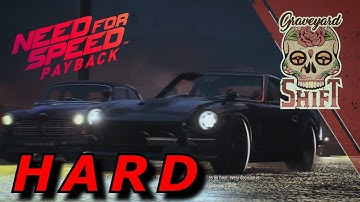 Need For Speed Payback - Graveyard Shift (Hard Difficulty)