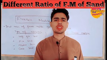 WHAT IS FINENESS MODULUS | RATIO OF F.M OF FINE AGGREGATE (SAND)