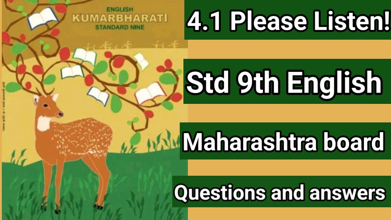 Class 9 English |Poem 4.1 Please Listen! |Workshop Questions and answers |Maharashtra board
