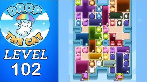 Drop The Cat Level 102 Walkthrough