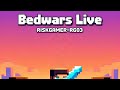 Riskgamer-RG is live!  BEDWARS 🔥..#minecraft