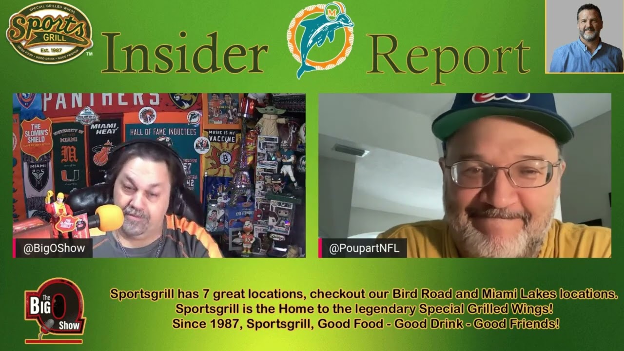 The Sports Grill Miami Dolphins Insiders Report w/ Alain Poupart 05 16 2022