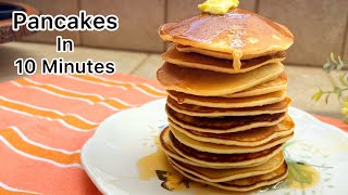 Pancakes in 10 Minutes | Homemade Pancakes #homemade #pancakes #pancakerecipe