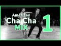 American cha cha music mix  1