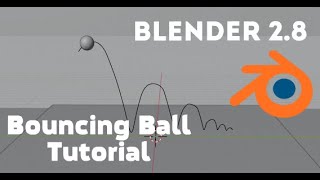 Blender 2.8 tutorial | Bouncing ball Animation|