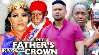 MY FATHER'S CROWN 3&4 {NEW LUCHI DONALD MOVIE) - 2021 LATEST NIGERIAN NOLLYWOOD MOVIES/ NOLLYWOOD