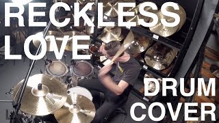 Reckless Love - Drum Cover - Cory Asbury chords