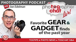 🔴TOGCHAT LIVE — My Favorite Photography Gear and Gadget Finds of 2020